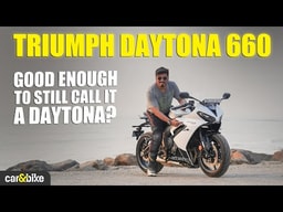 Triumph Daytona 660 Review: Old name with the same game? | Road Test | carandbike Triumph Daytona 660 Review: Old name with the same game? | Road Test | carandbike