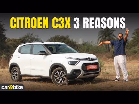 Citroen C3X 3 Reasons Review | What We Like And What Could've Been Better | Pros And Cons Citroen C3X 3 Reasons Review | What We Like And What Could've Been Better | Pros And Cons