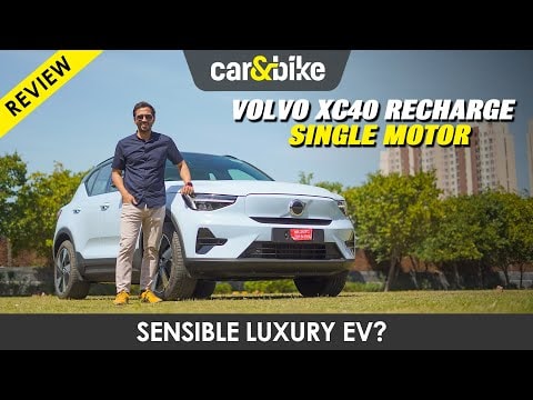 Volvo XC40 Recharge Single-Motor: Does It Have The Shock Value? | First Drive Review | car&bike Volvo XC40 Recharge Single-Motor: Does It Have The Shock Value? | First Drive Review | car&bike