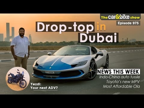 Car&bike show Episode 975: Ferrari 296 GTS in Dubai, Yezdi Adventure and news of the week Car&bike show Episode 975: Ferrari 296 GTS in Dubai, Yezdi Adventure and news of the week
