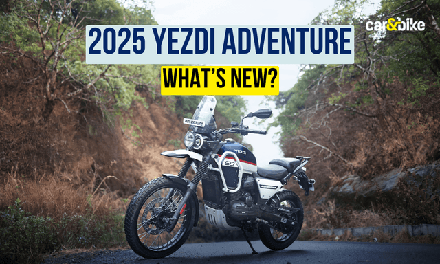 2025 Yezdi Adventure: What’s New?  2025 Yezdi Adventure: What’s New?