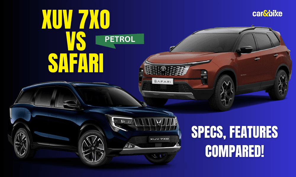 Tata Safari Petrol vs Mahindra XUV 7XO : Specs, Features Compared Tata Safari Petrol vs Mahindra XUV 7XO : Specs, Features Compared